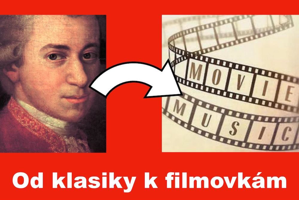 Od klasiky k filmovkám